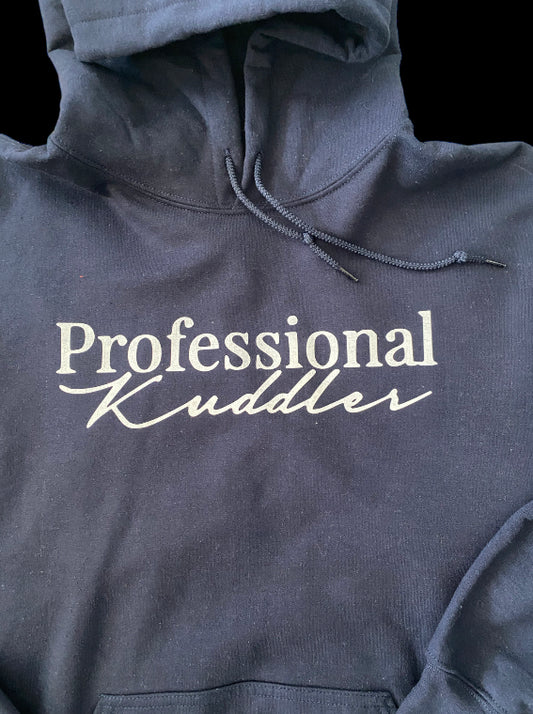 “Professional Kuddler” Hoodie